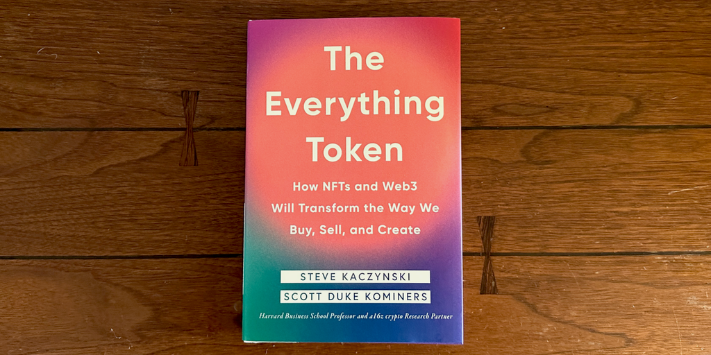 ‘The Everything Token’ Book Explains the A-to-Z of NFTs—And Why They’re Here to Stay ‘The Everything Token’ Book Explains the A-to-Z of NFTs—And Why They’re Here to Stay