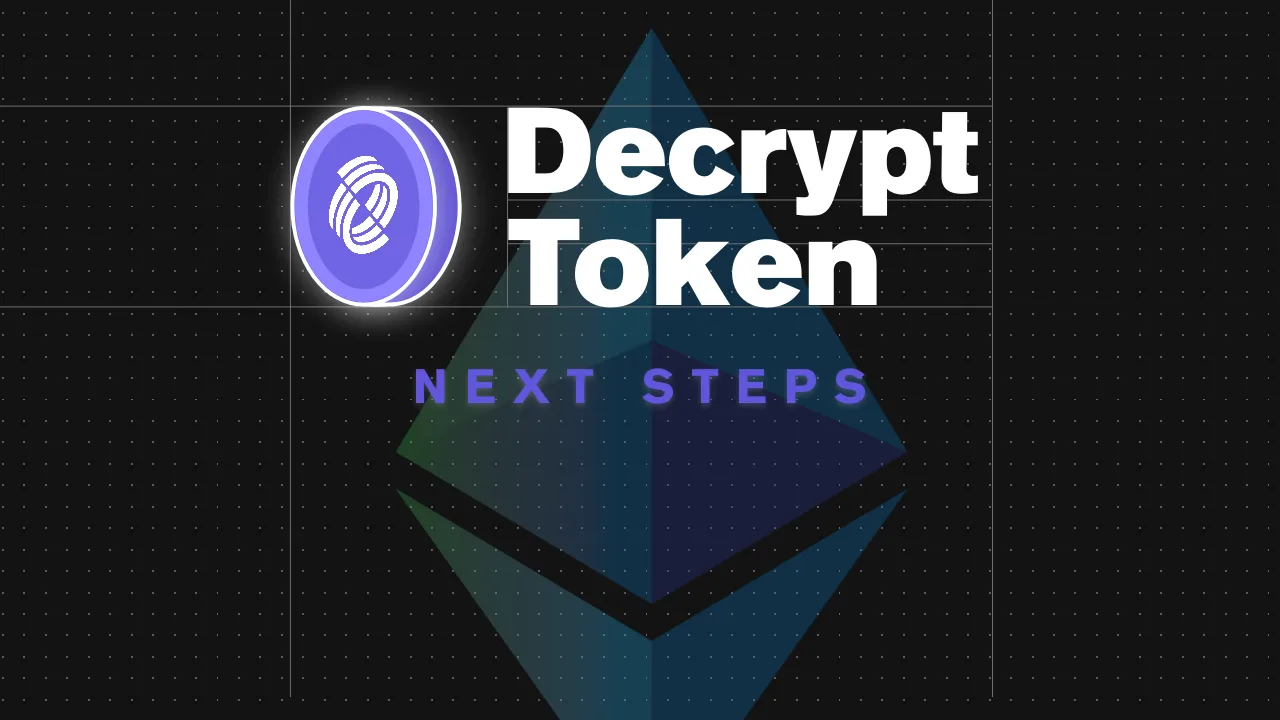 Decrypt Token: What Comes Next