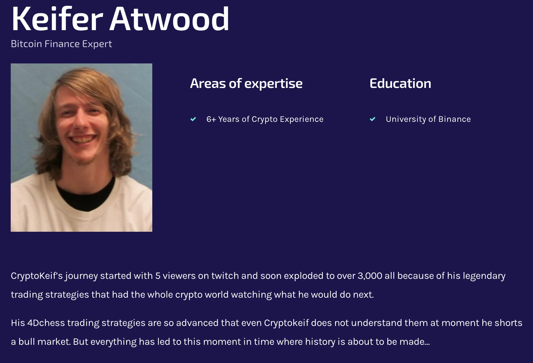 Bio de Keifer: "6 años de Experiencia en la Universidad de Binance". Imagen: Keifer Atwood