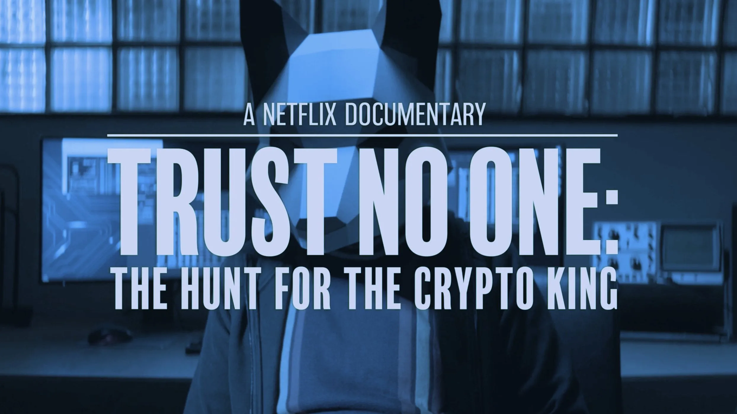 Trust No One. Image: Netflix