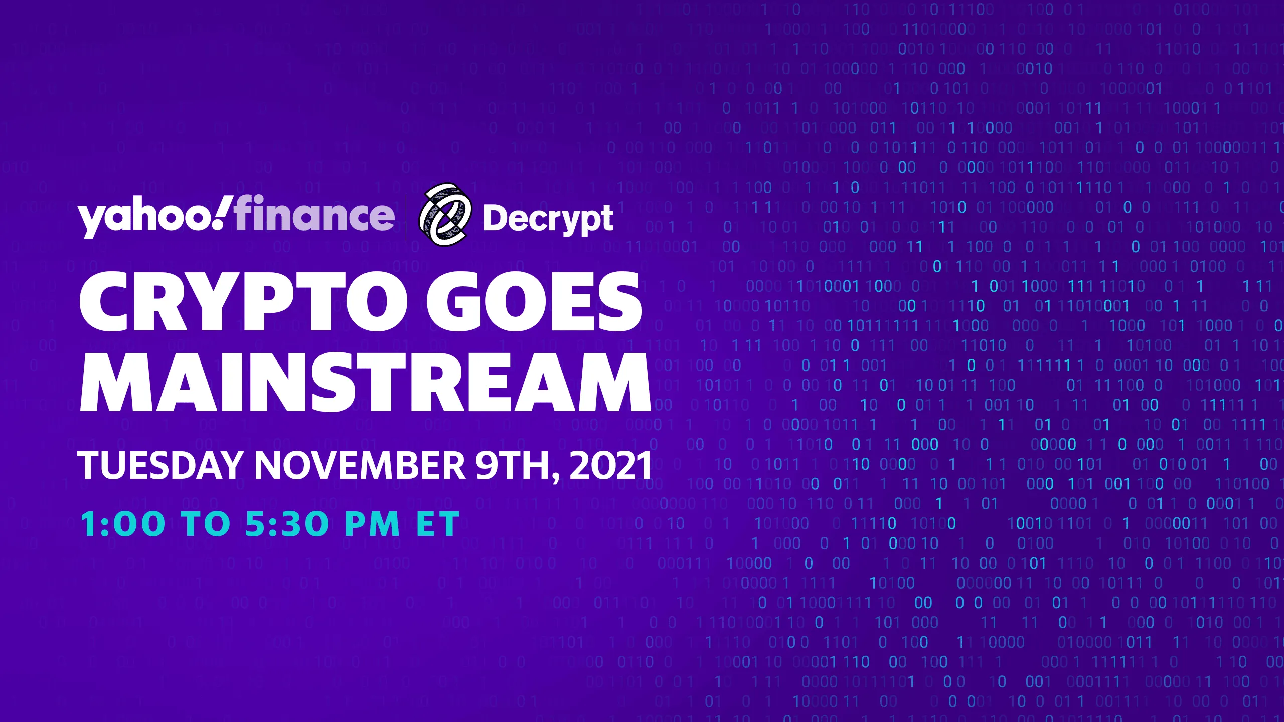 Yahoo Finance and Decrypt present: Crypto Goes Mainstream