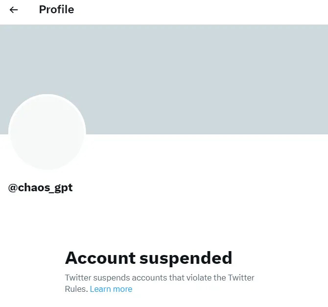 The "official" account of ChaosGPT is now suspended.