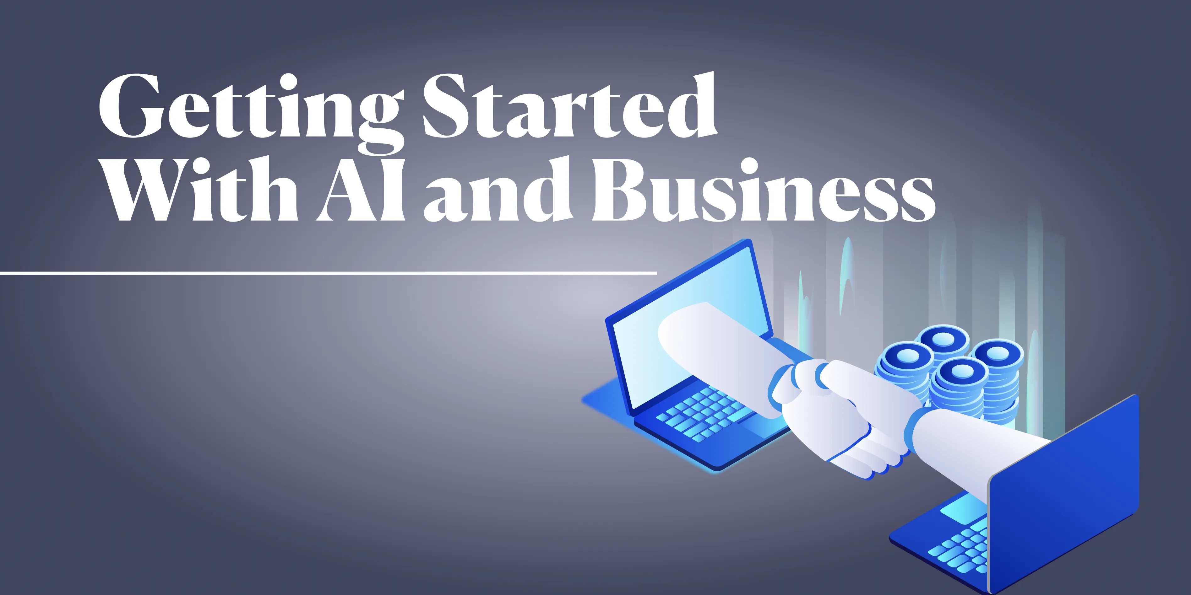 Getting Started with AI for Business