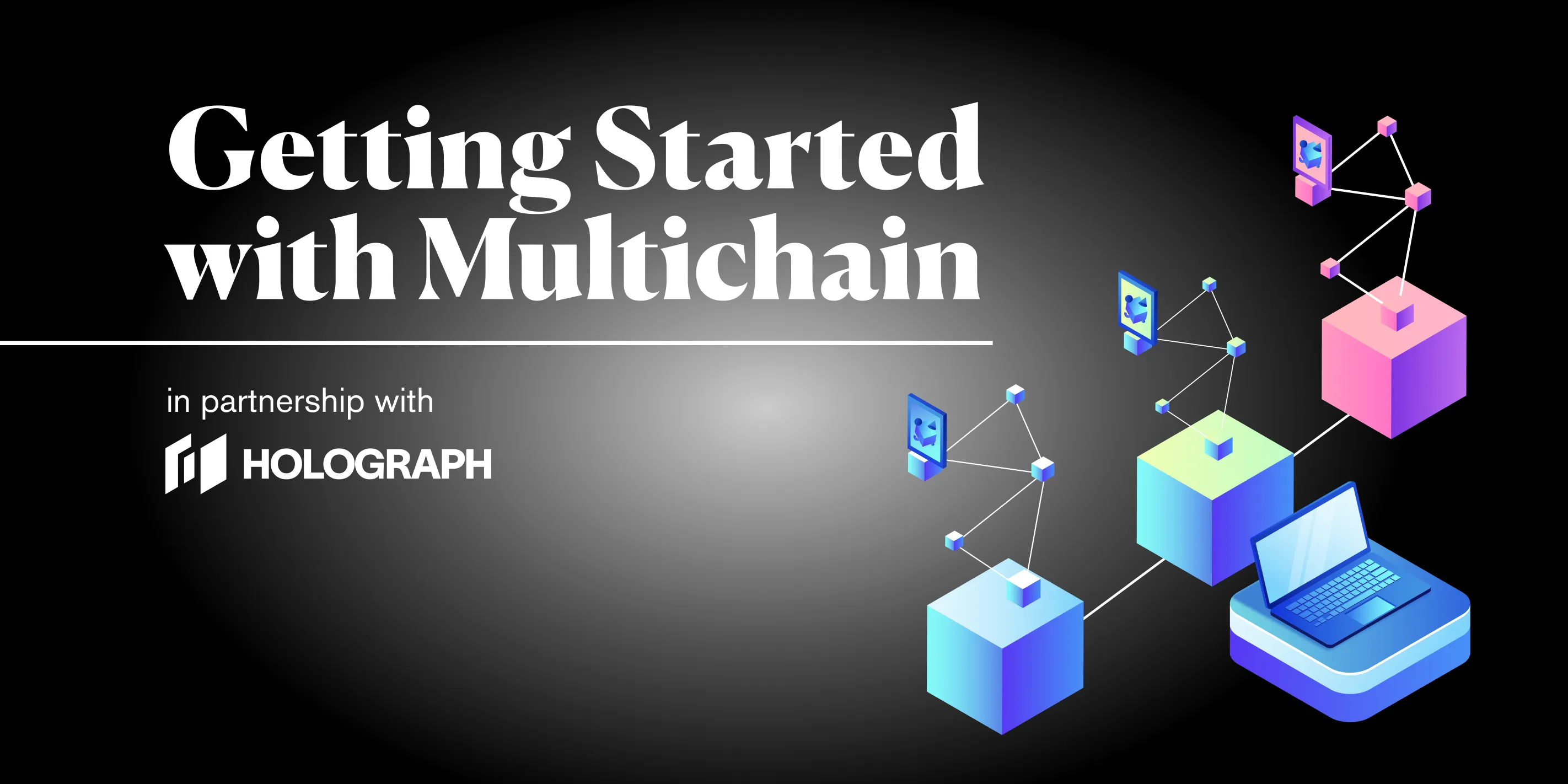 Getting Started with Multichain Interoperability