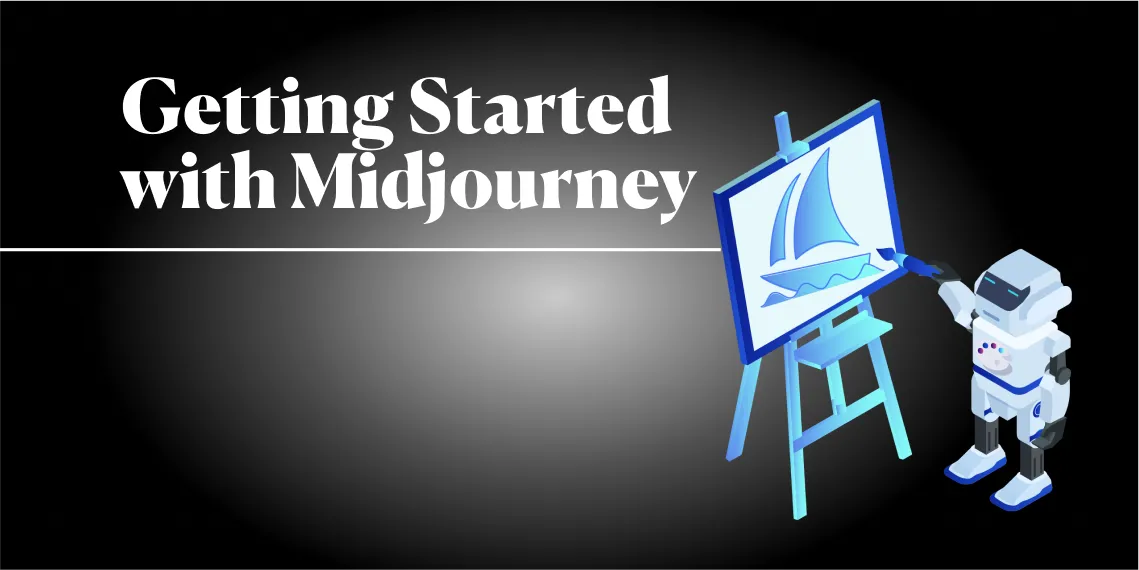 Getting Started with Midjourney