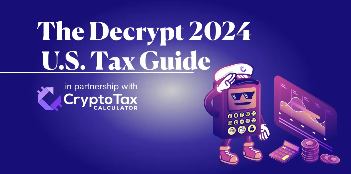 The Decrypt 2024 U.S. Tax Guide