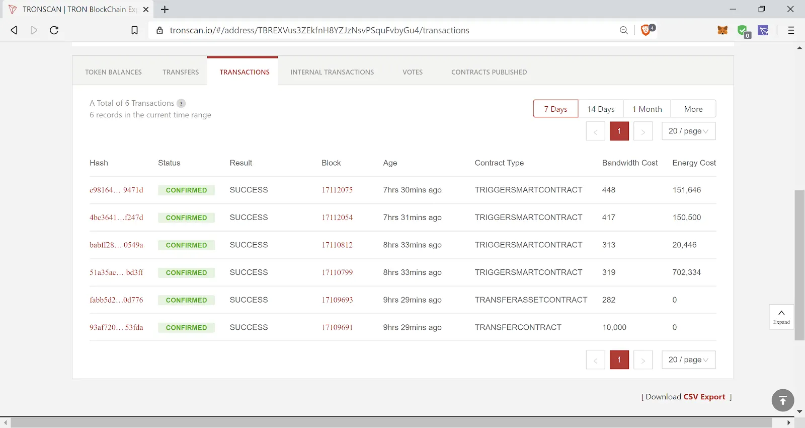 The Tronscan blockchain explorer does the trick.